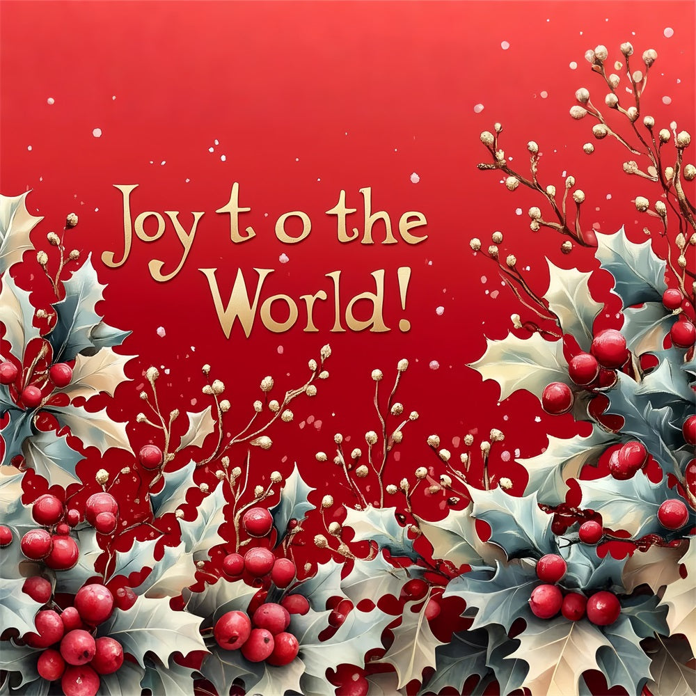 Joy to the World Backdrop Red Gold Holly Leaves Backdrop CJJ2-22