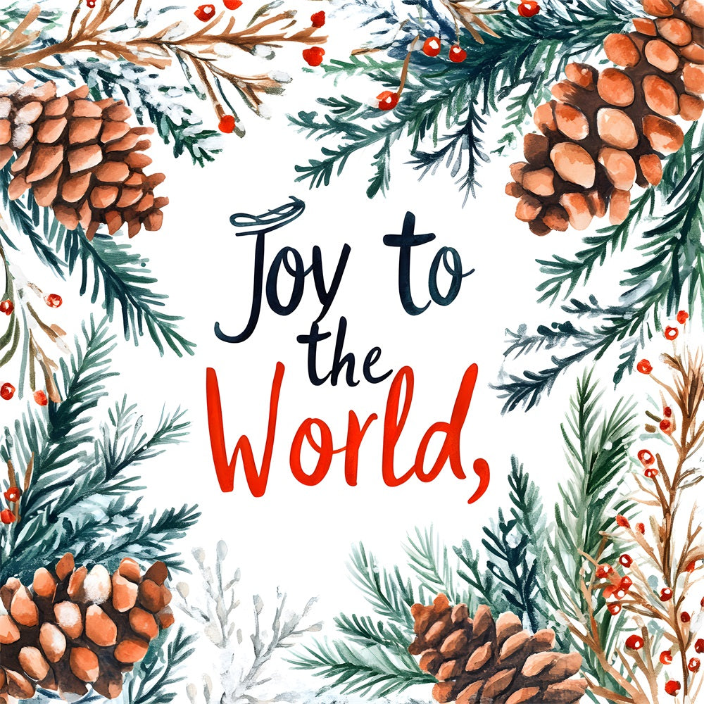 Joy to the World Backdrop Pine Branch Christmas Backdrop CJJ2-23