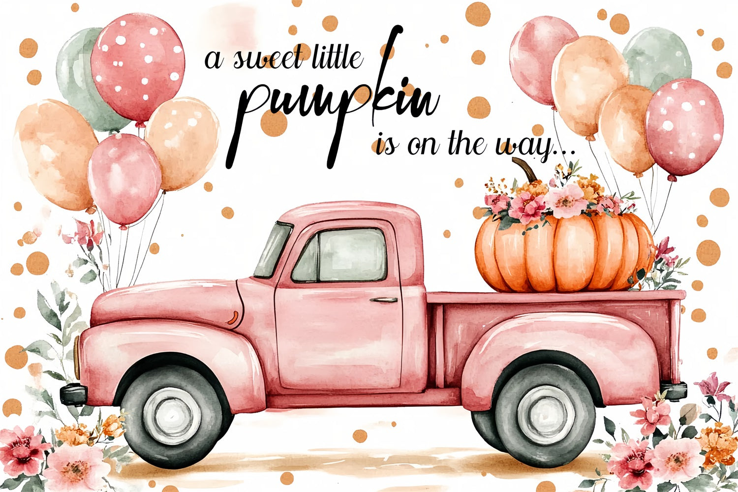 Little Pumpkin Baby Shower Backdrop Truck Balloon Flower Backdrop CSH2-114